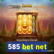 585 bet net